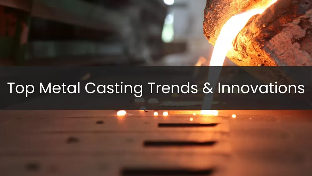 Metal Casting