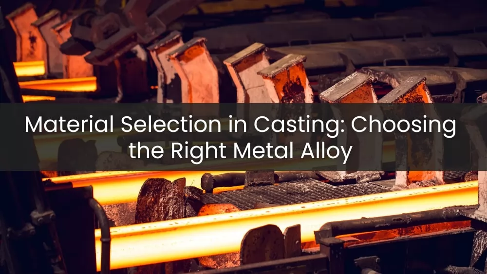 Metal Casting