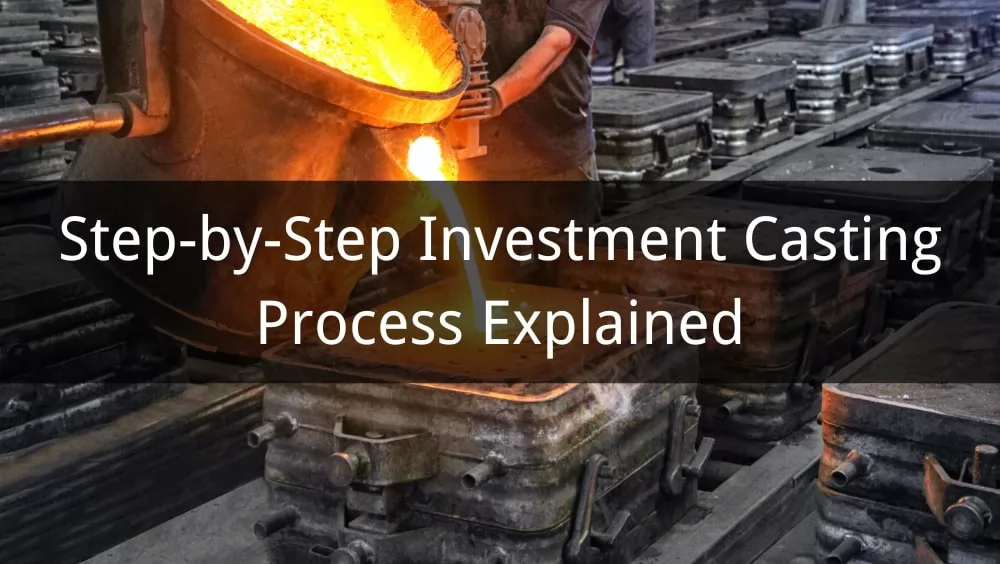 Investment Casting