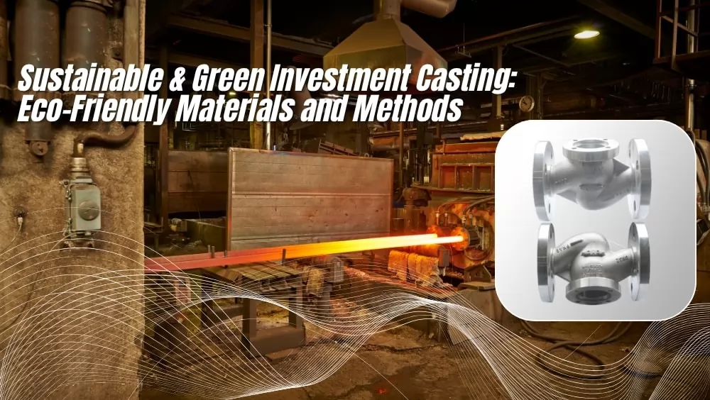 Investment Casting