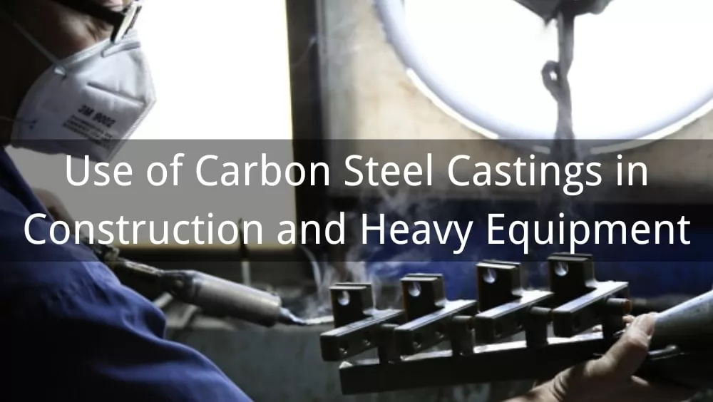 Carbon Steel Castings