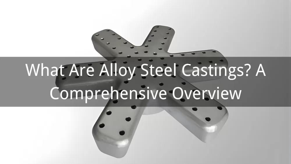 Alloy Steel Castings