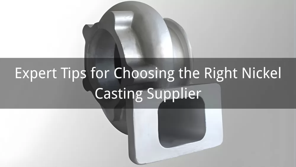 Nickel Casting